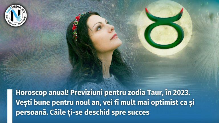Horoscop anual! Previziuni pentru zodia Taur, în 2023. Vești bune pentru noul an, vei fi mult mai optimist ca și persoană. Căile ți-se deschid spre succes