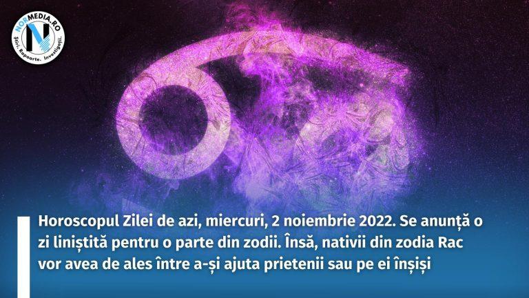 Horoscopul Zilei de azi, miercuri, 2 noiembrie 2022. Se anunță o zi liniștită pentru o parte din zodii. Însă, nativii din zodia Rac vor avea de ales între a-și ajuta prietenii sau pe ei înșiși
