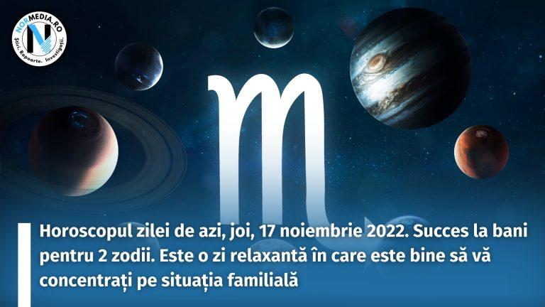Horoscopul zilei de azi, joi, 17 noiembrie 2022. Se anunță o zi relaxantă în care este bine să vă concentrați pe situația familială. Succes la bani pentru 2 zodii