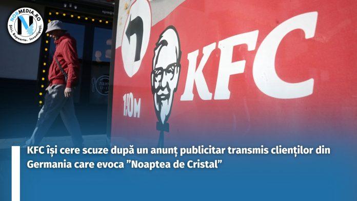KFC îşi cere scuze după un anunț publicitar transmis clienților din Germania care evoca ”Noaptea de Cristal”