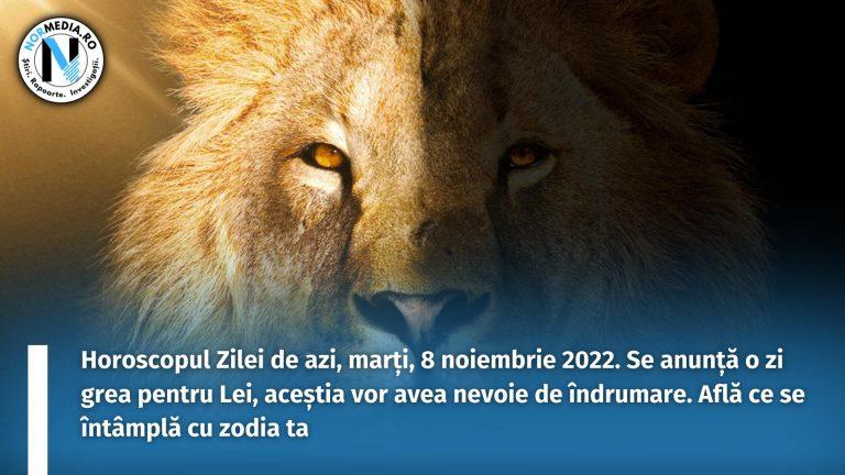 Horoscopul Zilei de azi, marți, 8 noiembrie 2022. Se anunță o zi grea pentru Lei, aceștia vor avea nevoie de îndrumare. Află ce se întâmplă cu zodia ta