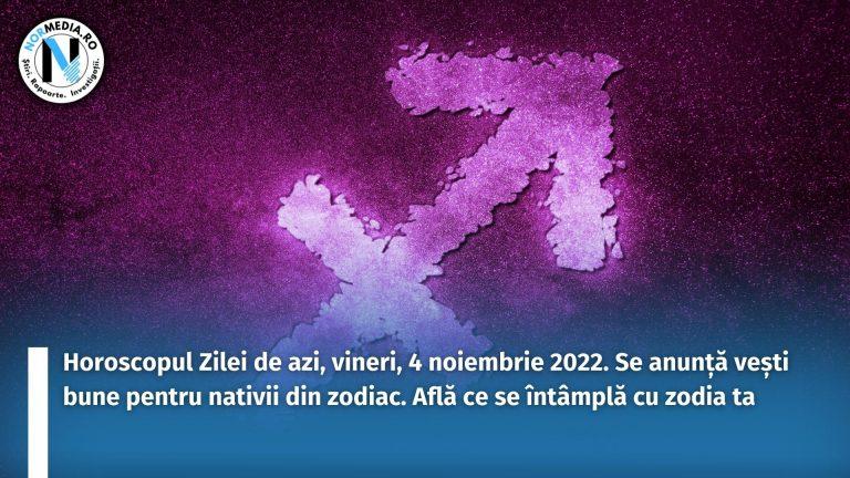 Horoscopul Zilei de azi, vineri, 4 noiembrie 2022. Se anunță vești bune pentru nativii din zodiac. Află ce se întâmplă cu zodia ta