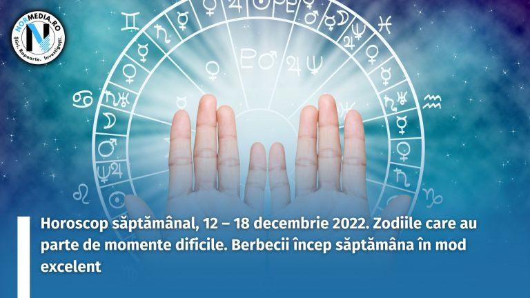 Horoscop săptămânal, 12 – 18 decembrie 2022. Zodiile care au parte de momente dificile. Berbecii încep săptămâna în mod excelent