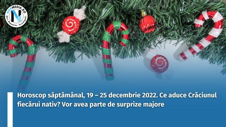 Horoscop săptămânal, 19 – 25 decembrie 2022. Ce aduce Crăciunul fiecărui nativ? Vor avea parte de surprize majore