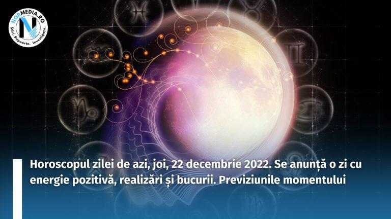 Horoscopul zilei de azi, joi, 22 decembrie 2022. Se anunță o zi cu energie pozitivă, realizări și bucurii. Previziunile momentului