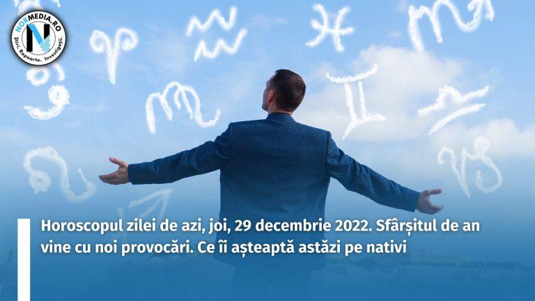 Horoscopul zilei de azi, joi, 29 decembrie 2022. Sfârșitul de an vine cu noi provocări. Ce îi așteaptă astăzi pe nativi