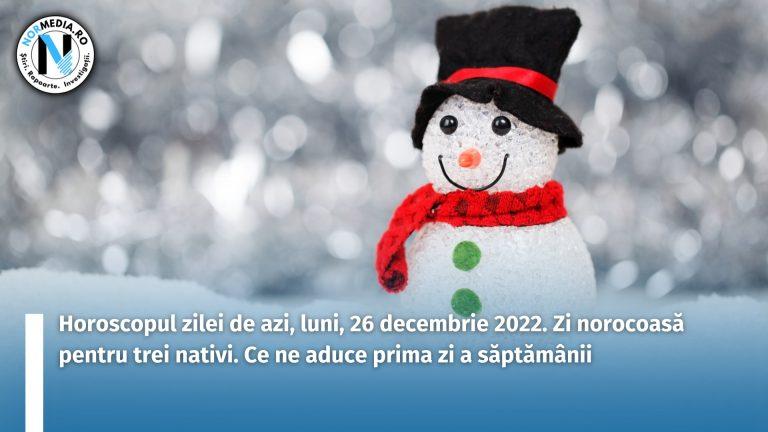 Horoscopul zilei de azi, luni, 26 decembrie 2022. Zi norocoasă pentru trei nativi. Ce ne aduce prima zi a săptămânii