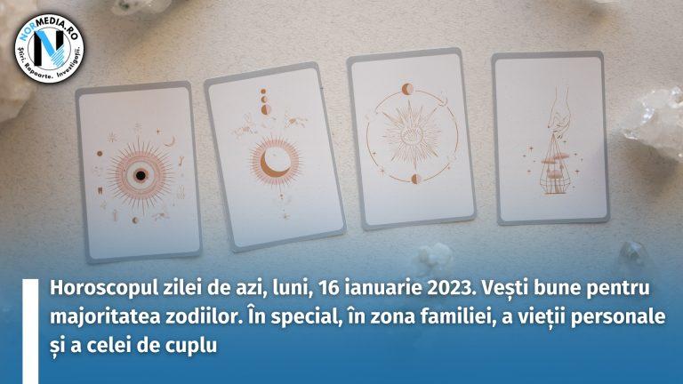 Horoscopul zilei de azi, luni, 16 ianuarie 2023. Vești bune pentru majoritatea zodiilor. În special, în zona familiei, a vieții personale și a celei de cuplu
