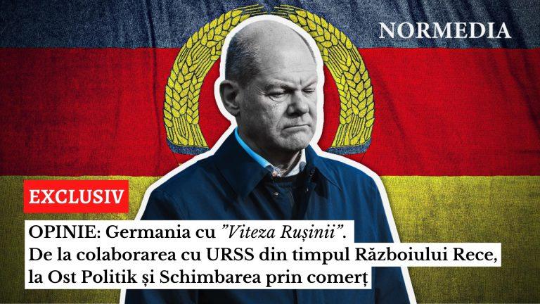 OPINIE: Germania cu ”Viteza Rușinii”. De la colaborarea cu URSS din timpul Războiului Rece, la Ost Politik și Schimbarea prin comerț