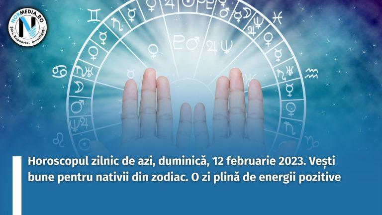 Horoscopul zilnic de azi, duminică, 12 februarie 2023. Vești bune pentru nativii din zodiac. O zi plină de energii pozitive