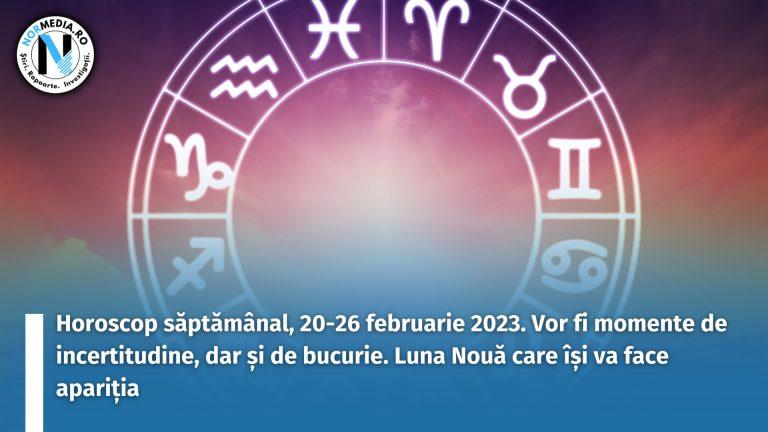 Horoscop săptămânal, 20-26 februarie 2023. Vor fi momente de incertitudine, dar și de bucurie. Luna Nouă care își va face apariția