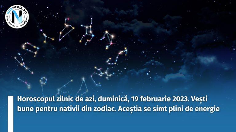 Horoscopul zilnic de azi, duminică, 19 februarie 2023. Vești bune pentru nativii din zodiac. Aceștia se simt plini de energie