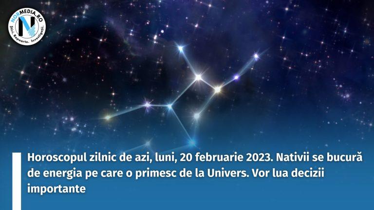Horoscopul zilnic de azi, luni, 20 februarie 2023. Nativii se bucură de energia pe care o primesc de la Univers. Vor lua decizii importante