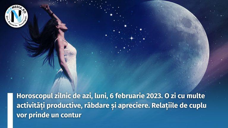 Horoscopul zilnic de azi, luni, 6 februarie 2023. O zi cu multe activități productive, răbdare și apreciere. Relațiile de cuplu vor prinde un contur