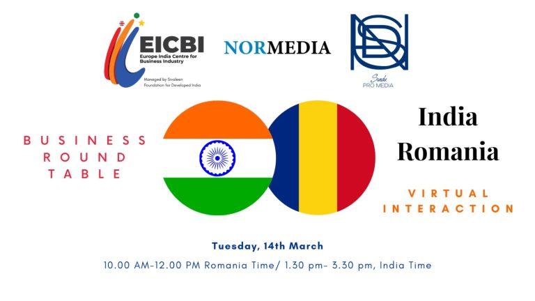 India-Romania Business Roundtable, a virtual business meeting. „Make your presence felt on a growing market”