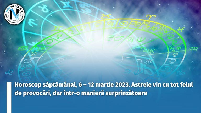 Horoscop săptămânal, 6 – 12 martie 2023. Astrele vin cu tot felul de provocări, dar într-o manieră surprinzătoare