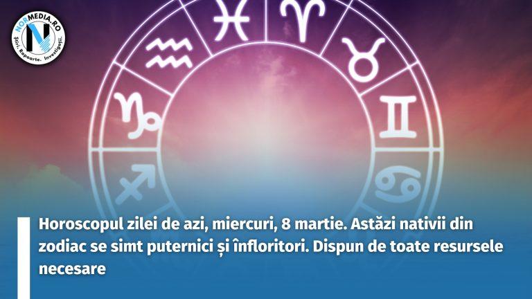 Horoscopul zilei de azi, miercuri, 8 martie. Astăzi nativii din zodiac se simt puternici și înfloritori. Dispun de toate resursele necesare