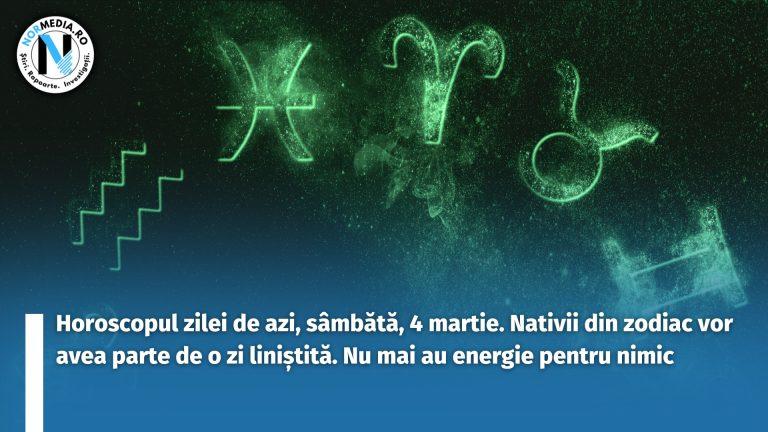 Horoscopul zilei de azi, sâmbătă, 4 martie. Nativii din zodiac vor avea parte de o zi liniștită. Nu mai au energie pentru nimic