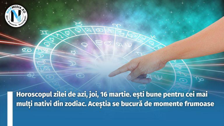 Horoscopul zilei de azi, joi, 16 martie. ești bune pentru cei mai mulți nativi din zodiac. Aceștia se bucură de momente frumoase