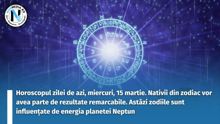 Horoscopul zilei de azi, miercuri, 15 martie. Nativii din zodiac vor avea parte de rezultate remarcabile. Astăzi zodiile sunt influențate de energia planetei Neptun