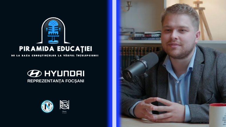 „Piramida Educației” – O călătorie educațională inspirată, susținută de Hyundai, reprezentanța Focșani (P)