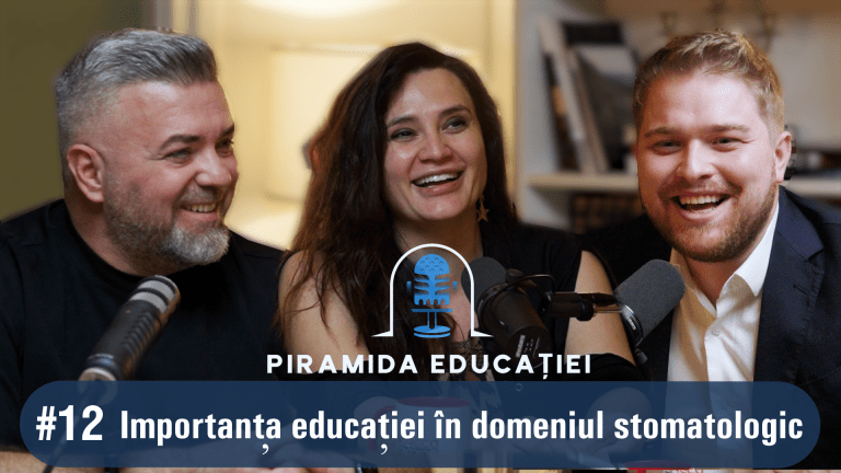 VIDEO EXCLUSIV. Mihai Sandu, conversație deschisă cu Cristina și Nuțu Toader, fondatorii Neoclinique. Totul despre importanța educației în domeniul stomatologic | Piramida Educației