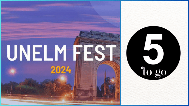 5 to Go se alătură ca partener strategic evenimentului UNELM Fest 2024 (Adv)