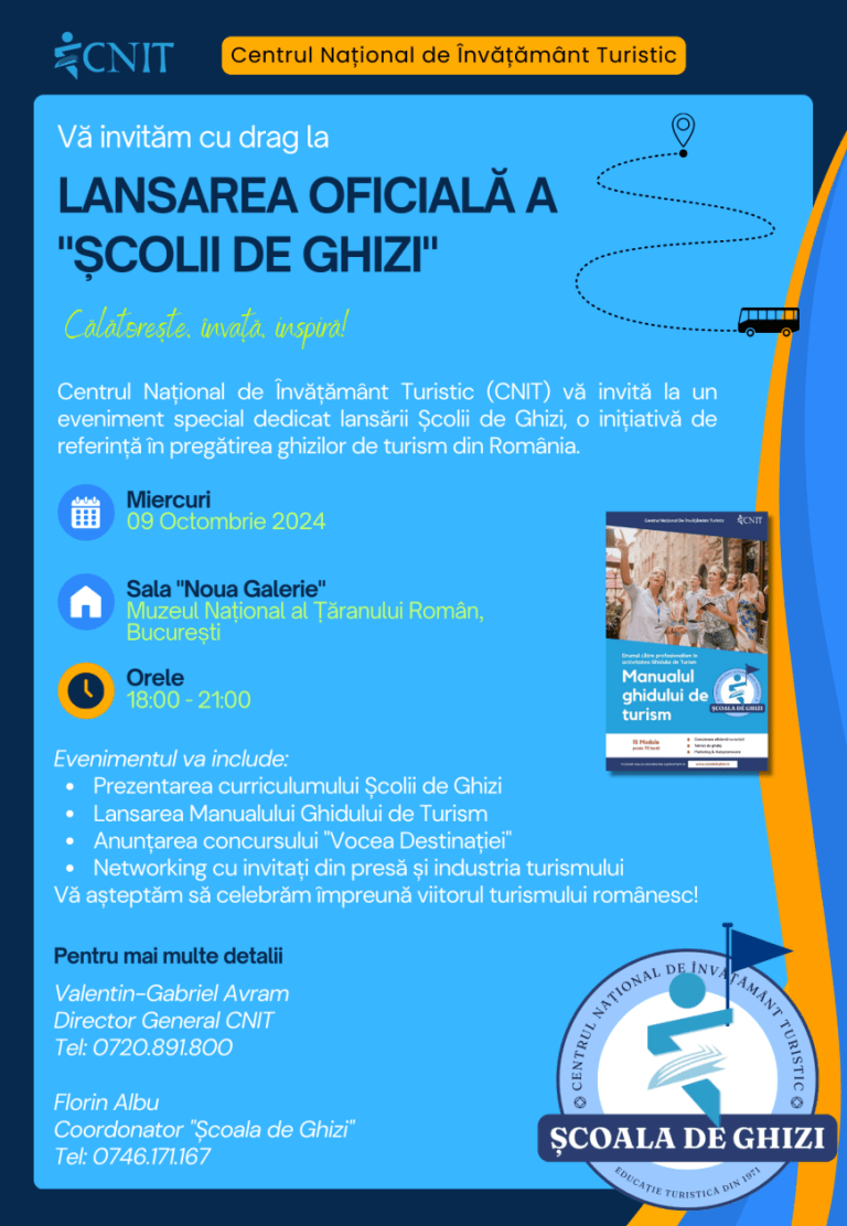 Lansarea oficială a Școlii de Ghizi din cadrul Centrului Național de Învățământ Turistic