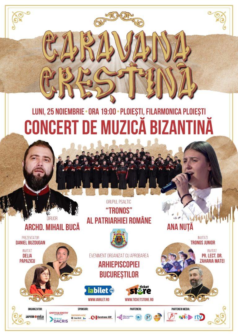 Caravana Creștină – Turneul de Muzică Bizantină (Adv)