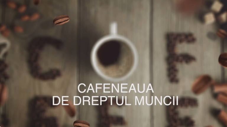 Lansarea primului podcast dedicat dreptului muncii – „Cafeneaua de dreptul muncii”