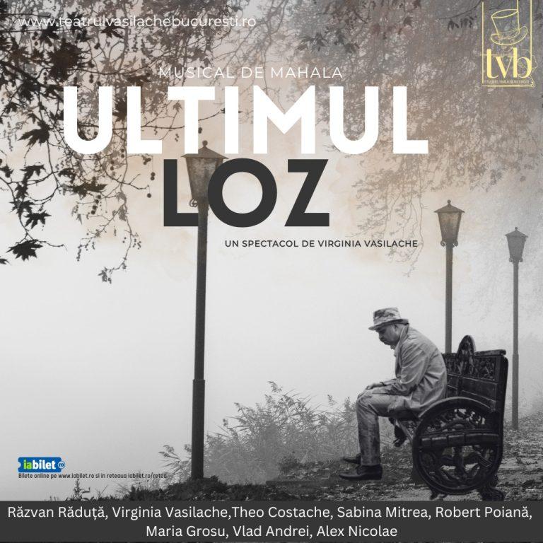 „Ultimul Loz – Musical de Mahala” aduce personajele lui Caragiale în Bucureștiul zilelor noastre